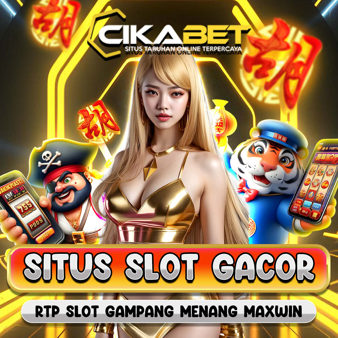 CIKABET: Agen Slot Terpercaya & Link Daftar Judi Slot Online Terbaik 2024